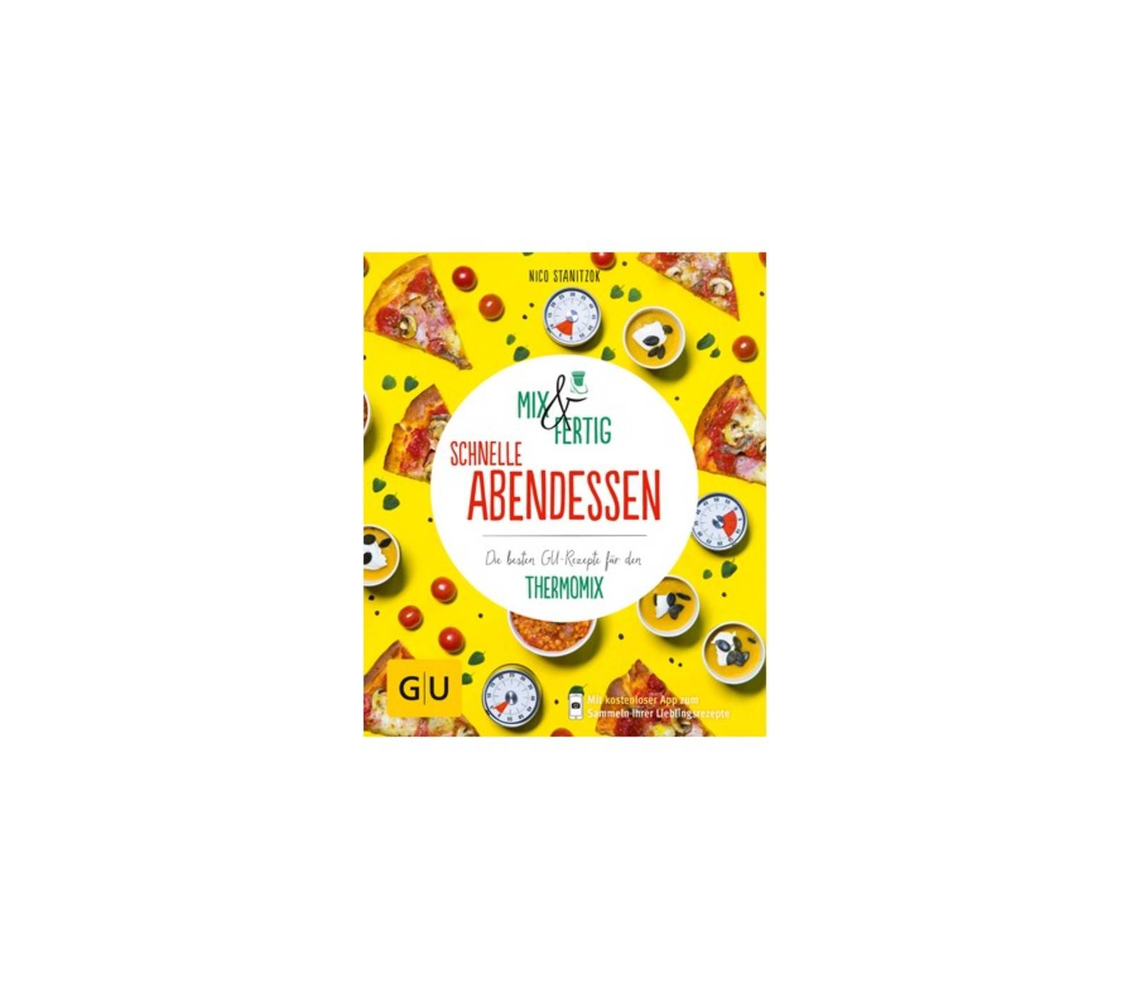 Mix und Fertig - Schnelle Abendessen