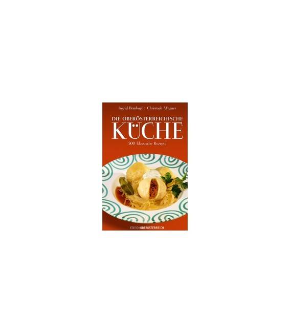 Die Oberösterreichische Küche