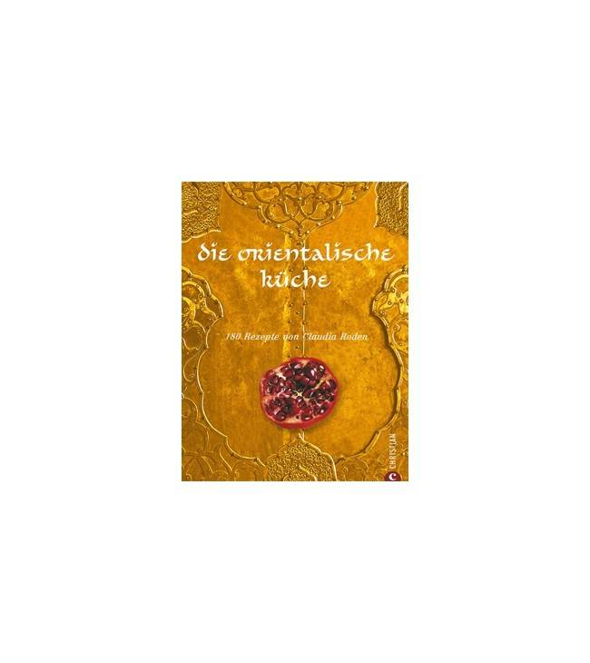 Die orientalische Küche